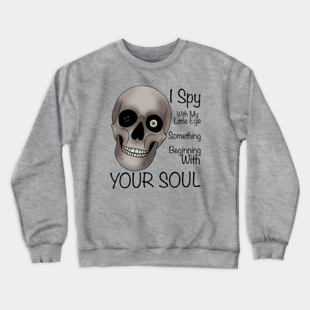 I Spy Skull Crewneck Sweatshirt by HighwayForSouls